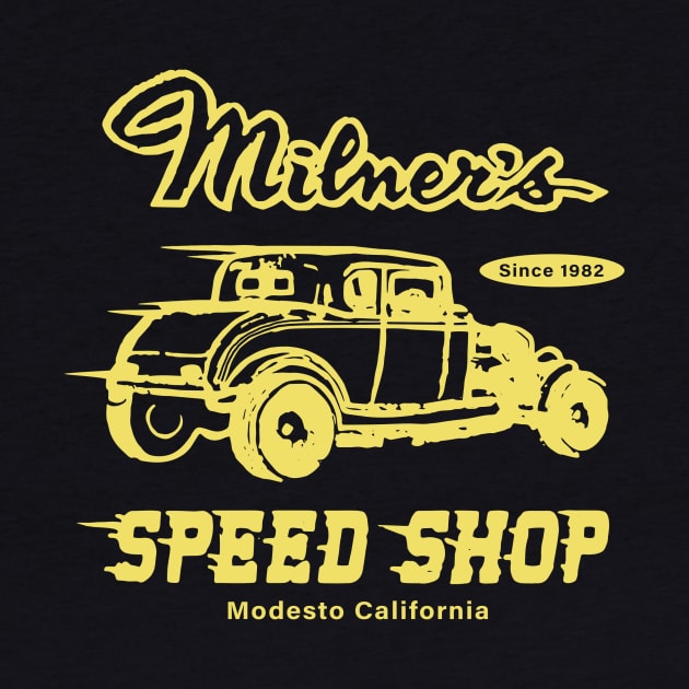 Milners Speed Shop, American Graffiti, Hot Rod by tinastore